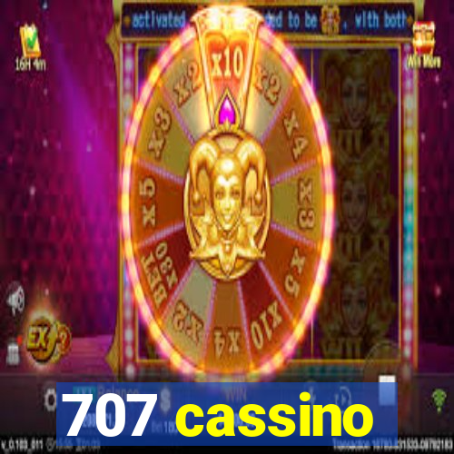 707 cassino